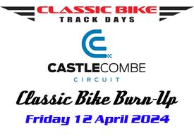 Classic Bike Burn Up @ Castle Combe - Friday 12 April 2024