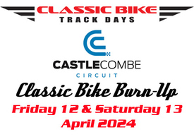 Classic Bike Burn Up @ Castle Combe - Fri 12 & Sat 13 April 2024