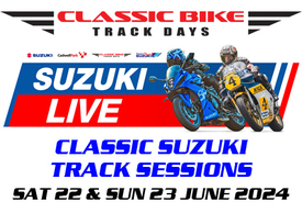 Suzuki Live Weekend - Classic Suzuki Track Sessions - Sat 22 & Sun 23 June 2024